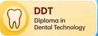 DDT — Diploma in Dental Technology